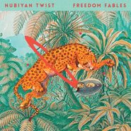 Nubiyan Twist, Freedom Fables (LP)