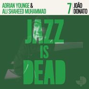 João Donato, João Donato: Jazz Is Dead 7 (LP)