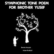Bennie Maupin, Symphonic Tone Poem For Brother Yusef (CD)