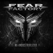 Fear Factory, Re-Industrialized [Clear & Silver Marble Vinyl] (LP)