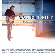 Walter Trout, We're All In This Together [Blue Vinyl] (LP)