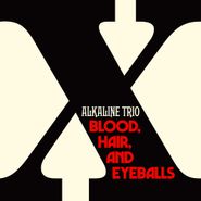 Alkaline Trio, Blood, Hair, And Eyeballs [Black/Bone Vinyl] (LP)
