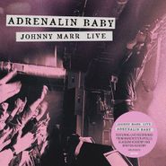 Johnny Marr, Adrenalin Baby: Johnny Marr Live [Black & Pink Splatter Vinyl] (LP)