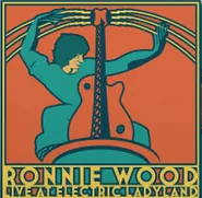 Ronnie Wood, Live At Electric Ladyland [Record Store Day Turquoise Vinyl] (LP)