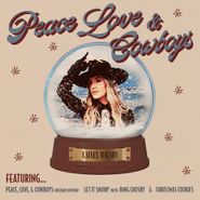 Lainey Wilson, Peace, Love & Cowboys (Holiday Edition) (CD)
