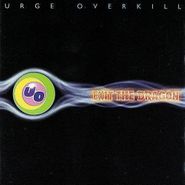 Urge Overkill, Exit The Dragon (CD)