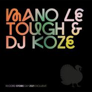 Mano Le Tough, Pompeii / Now I Know [Record Store Day] (12")