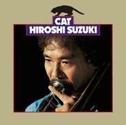 Hiroshi Suzuki, Cat (CD)
