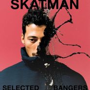 Skatman, Selected Bangers (LP)
