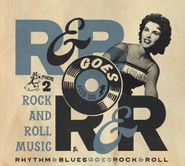 Various Artists, Rhythm & Blues Goes Rock & Roll Vol. 2 (CD)