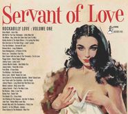 Various Artists, Rockabilly Love Vol. 1: Servant Of Love (CD)