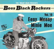 Various Artists, Boss Black Rockers Vol. 10: Eeny Meeny Minie Moe (CD)