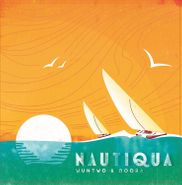 Wun Two, Nautiqua (LP)
