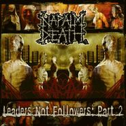 Napalm Death, Leaders Not Followers: Part 2 (LP)