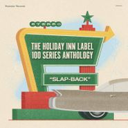Various Artists, The Holiday Inn Label 100 Series Anthology (LP)