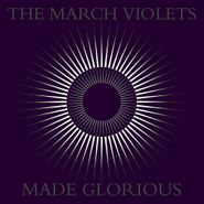 March Violets, Made Glorious [Purple Vinyl] (LP)