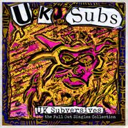 U.K. Subs, UK Subversives: The Fall Out Singles Collection (LP)