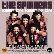 The Spinners, Keep On Keepin' On: The Atlantic Years (Phase Two: 1979-1984) [Box Set] (CD)