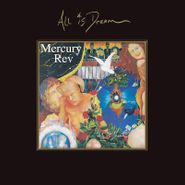 Mercury Rev, All Is Dream [Deluxe Edition] (CD)