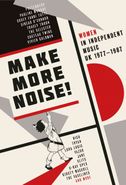 Various Artists, Make More Noise! Women In Independent Music UK 1977-1987 [Box Set] (CD)