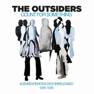The Outsiders, Count For Something: Albums/Demos/Live/Unreleased 1976-1978 [Box Set] (CD)