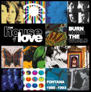 The House Of Love, Burn Down The World: The Fontana Years 1989-1993 [Box Set] (CD)