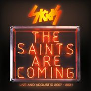 The Skids, The Saints Are Coming: Live & Acoustic 2007-2021 [Box Set] (CD)