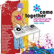 Various Artists, Come Together: Adventures On The Indie Dancefloor 1989-1992 [Box Set] (CD)