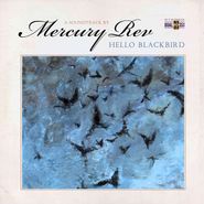 Mercury Rev, Hello Blackbird [Blue Marble Vinyl] (LP)
