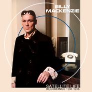 Billy Mackenzie, Satellite Life: Recordings 1994-1996 (CD)