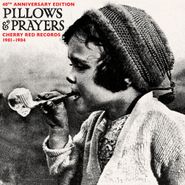 Various Artists, Pillows & Prayers: Cherry Red Records 1981-1984 [40th Anniversary Edition] (LP)
