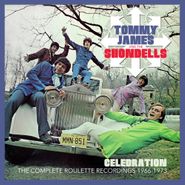 Tommy James & The Shondells, Celebration: The Complete Roulette Recordings 1966-1973 [Box Set] (CD)