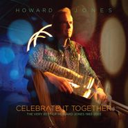 Howard Jones, Celebrate It Together: The Very Best Of Howard Jones 1983-2023 [Box Set] (CD)