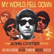 John Carter, My World Fell Down: The John Carter Story (CD)