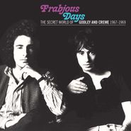 Godley & Creme, Frabjous Days: The Secret World Of Godley & Creme 1967-1969 (CD)