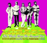 The Mirage, The World Goes On Around You: The Complete Recordings (CD)