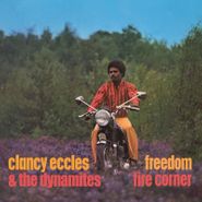 Clancy Eccles, Freedom / Fire Corner [Expanded Edition] (CD)