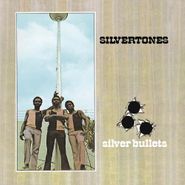 The Silvertones, Silver Bullets [Expanded Edition] (CD)