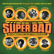 Various Artists, Super Bad: Hits & Misses From The Treasure Isle Vaults, 1971 To 1973 (CD)