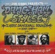 Various Artists, Joe Gibbs Presents Dancehall Stylee: Classic Dancehall Sounds 1979-1981 (CD)
