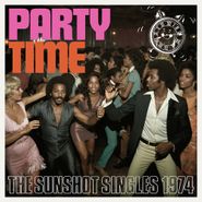 Various Artists, Party Time: The Sunshot Singles 1974 (CD)