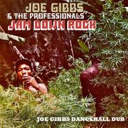 Joe Gibbs & The Professionals, Jam Down Rock: Joe Gibbs Dancehall Dub (CD)
