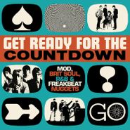 Various Artists, Get Ready For The Countdown: Mod, Brit Soul, R&B & Freakbeat Nuggets (CD)