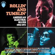 Various Artists, Rollin' & Tumblin': American Electric Blues 1965-1971 [Box Set] (CD)