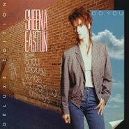 Sheena Easton, Do You [Deluxe Edition] (CD)