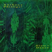 Anthony Phillips, Slow Dance (CD)