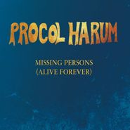 Procol Harum, Missing Persons (Alive Forever) (CD)