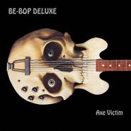 Be Bop Deluxe, Axe Victim (LP)
