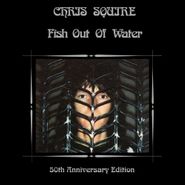 Chris Squire, Fish Out Of Water [50th Anniversary Edition] (LP)