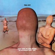 Toe Fat, Bad Side Of The Moon: An Anthology 1970-1972 (CD)